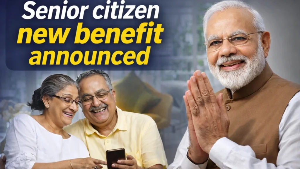 Senior citizen new benefit announced